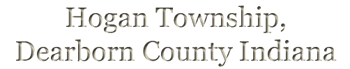 Hogan Township, Dearborn County Indiana