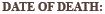 Date of Death