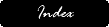 [Index]